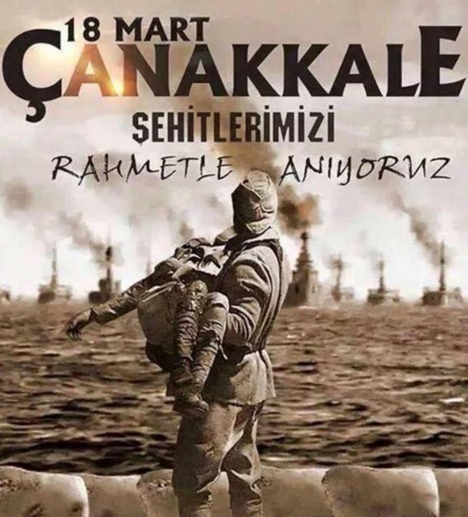 18 Mart Çanakkale Zaferi Şehitlerimizi Rahmetle Anıyoruz.